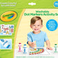 Crayola Washable Dot Markers Activity Set - Marah Kids